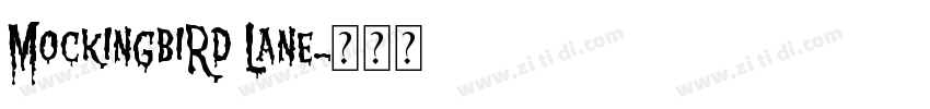 MockingbiRd Lane字体转换